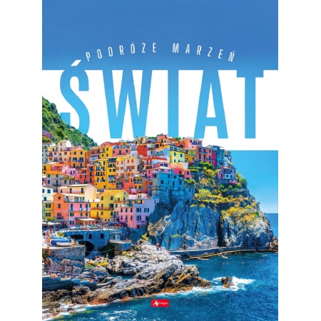Podróże marzeń. Świat