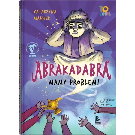 ABRAKADABRA. Mamy problem!